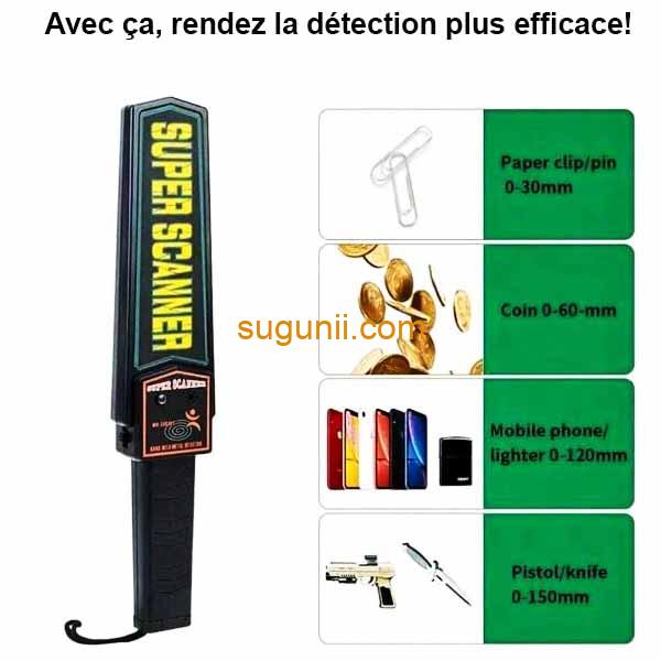 Détecteur de métaux portatif Sécurité - SUPER SCANNER 2